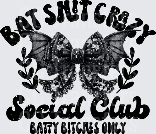 Bat Shit Crazy Social Club Batty Bitches Only Lace Bow (DTF)