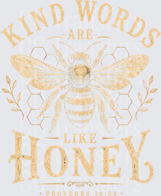 Kind Words Are Like Honey Proverbs 16:24 Bee (DTF)