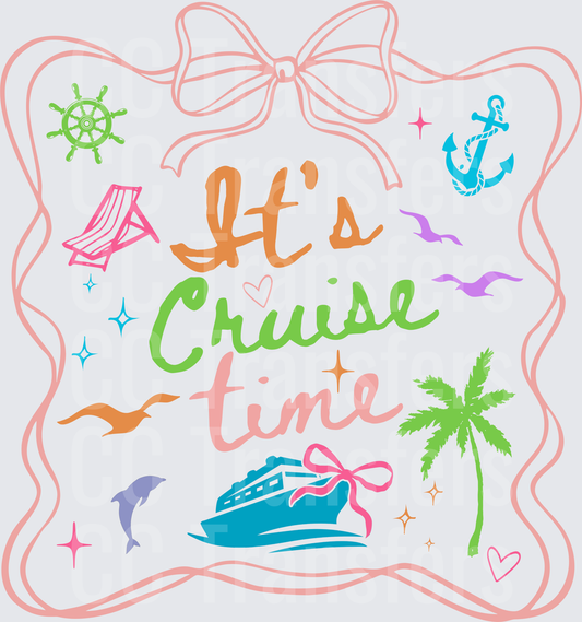 It's Cruise Time Bow Nautical Tropical Beach Design (DTF)
