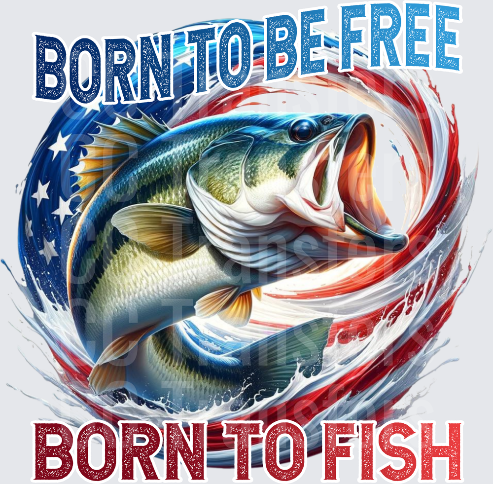Born To Be Free Born To Fish Patriotic Bass (DTF)