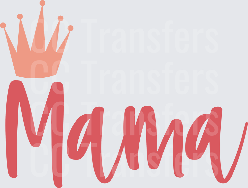 Mama Script Lettering with Pink Crown (DTF)