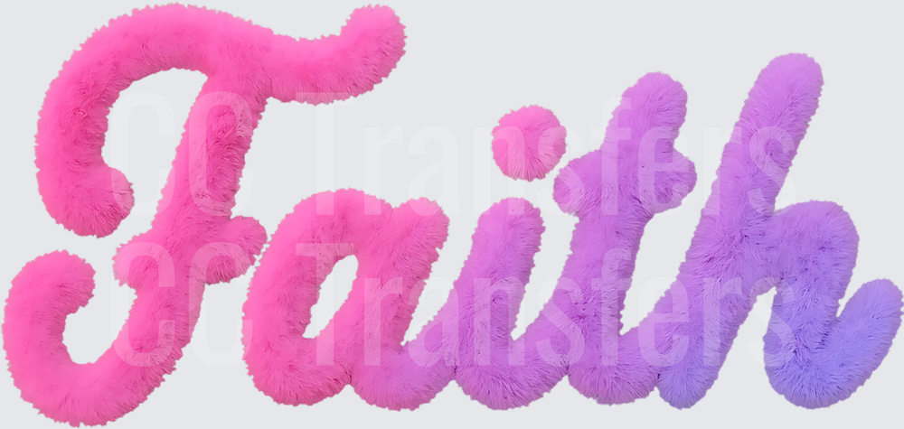 Fluffy Furry Script Faith Word Pink Purple Gradient (DTF)