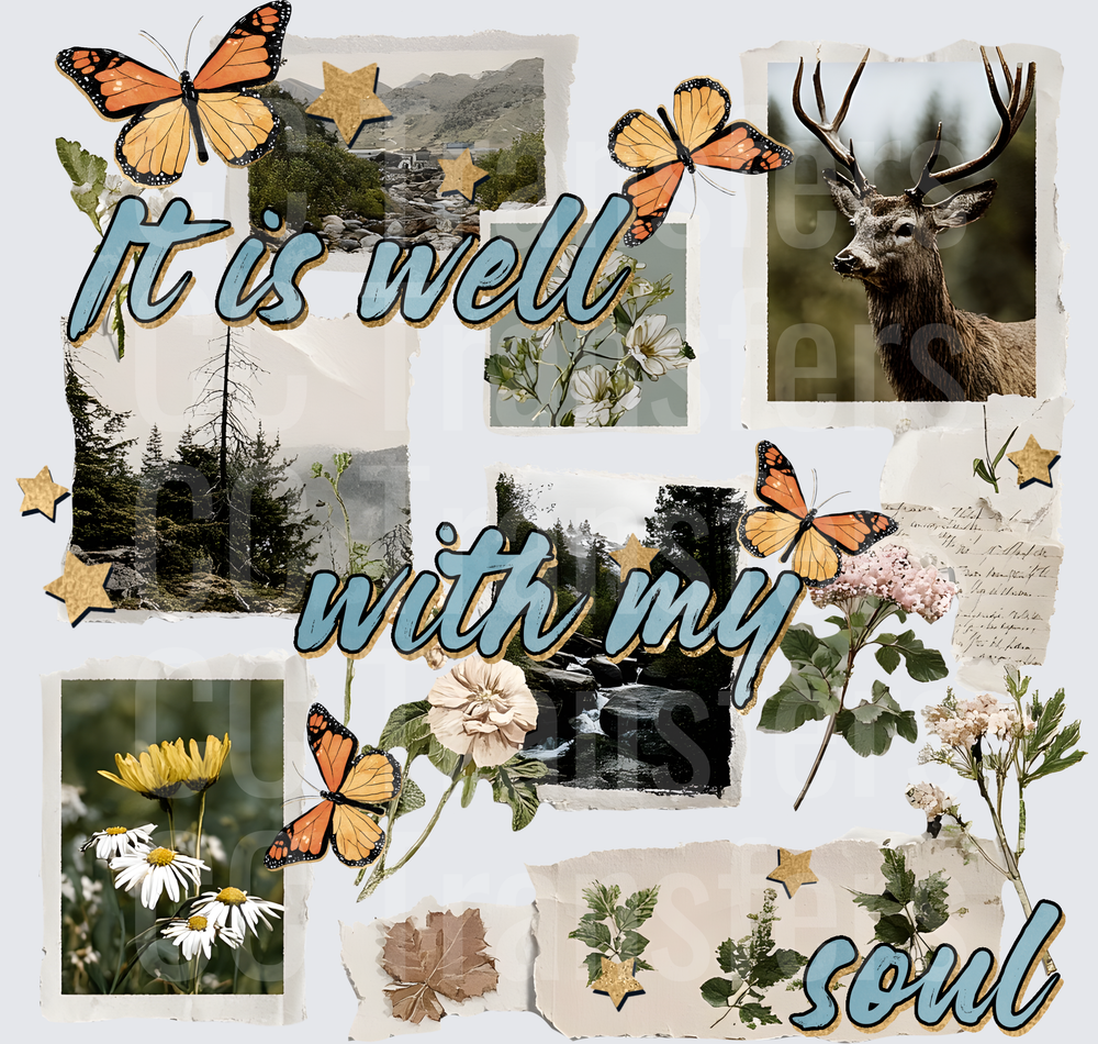 It Is Well With My Soul Nature Collage Monarch Butterfly (DTF)