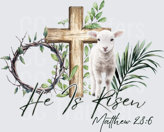 He Is Risen Cross Lamb Crown of Thorns Matthew 28:6 (DTF)