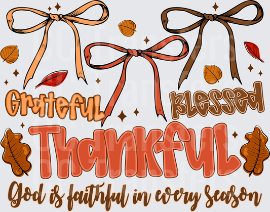 Grateful Thankful Blessed God Is Faithful Fall Bows (DTF)