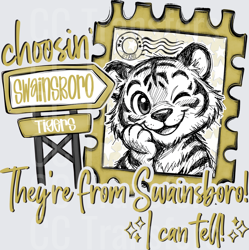 Choosin' Swainsboro Tigers Cute Tiger Stamp Sign DTF
