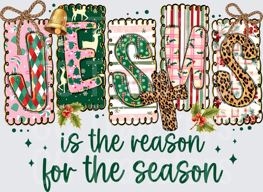 Jesus Is The Reason For The Season Patchwork Christmas (DTF)