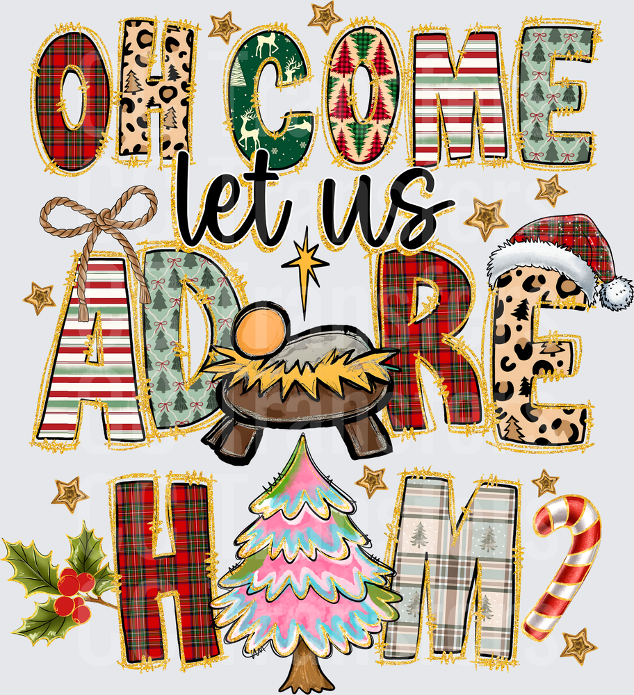 Oh Come Let Us Adore Him Christmas Nativity Patchwork (DTF)