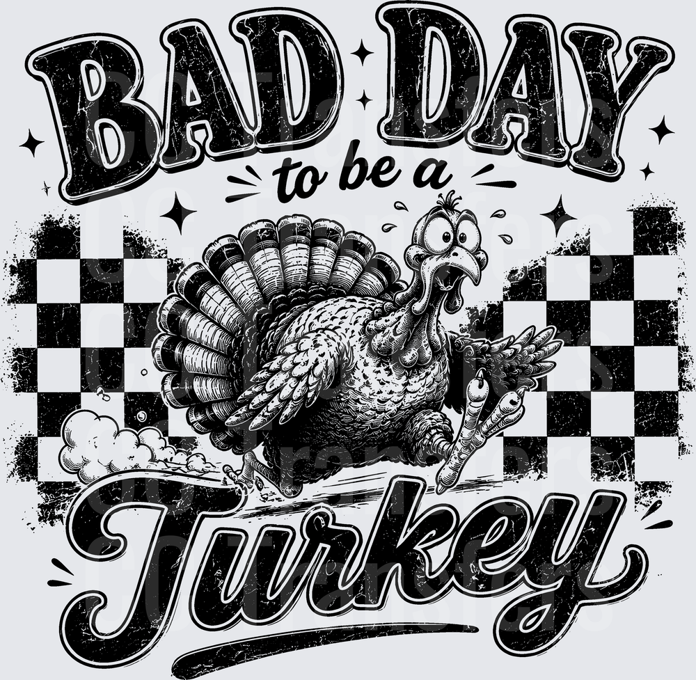 Bad Day To Be A Turkey Running Checkered Grunge (DTF)