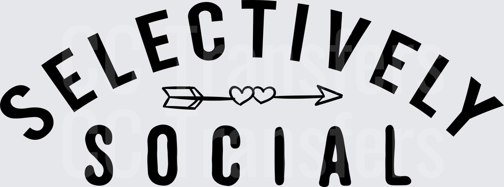 Selectively Social Arrow Hearts Arched Text Design (DTF)