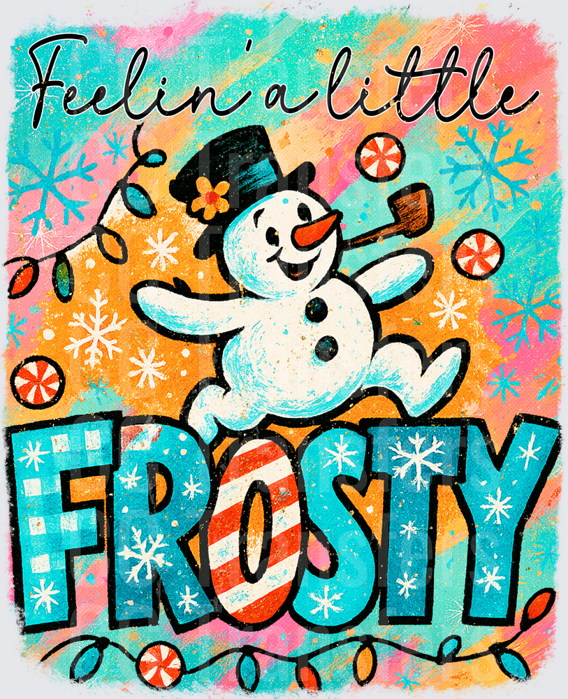 Feelin a Little Frosty Dancing Snowman Christmas (DTF)