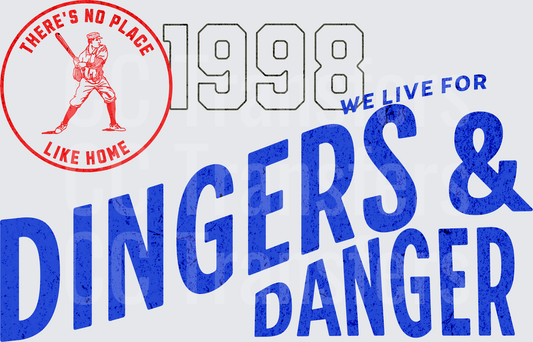 1998 We Live For Dingers & Danger Baseball Retro (DTF)