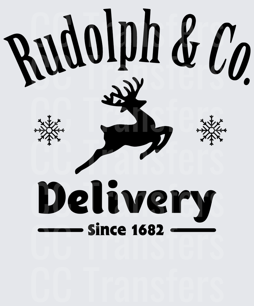 Rudolph & Co Delivery Since 1682 Reindeer Snowflakes (DTF)