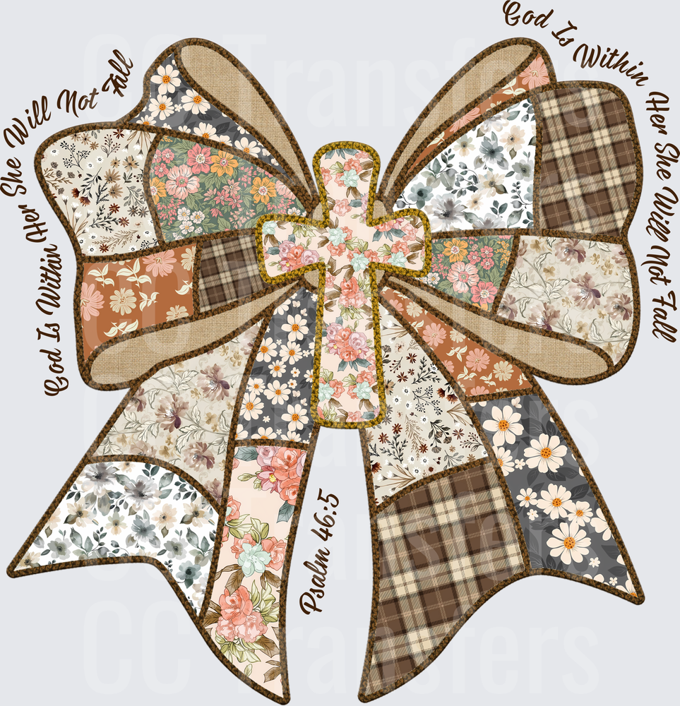 Patchwork Floral Bow Cross Psalm 46:5 Scripture (DTF)
