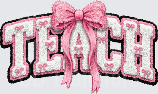 Chenille Patch Style TEACH Letters Pink Bow Design (DTF)