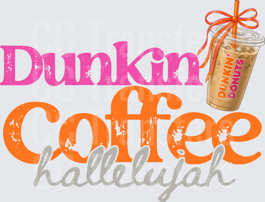 Dunkin Coffee Hallelujah (DTF)