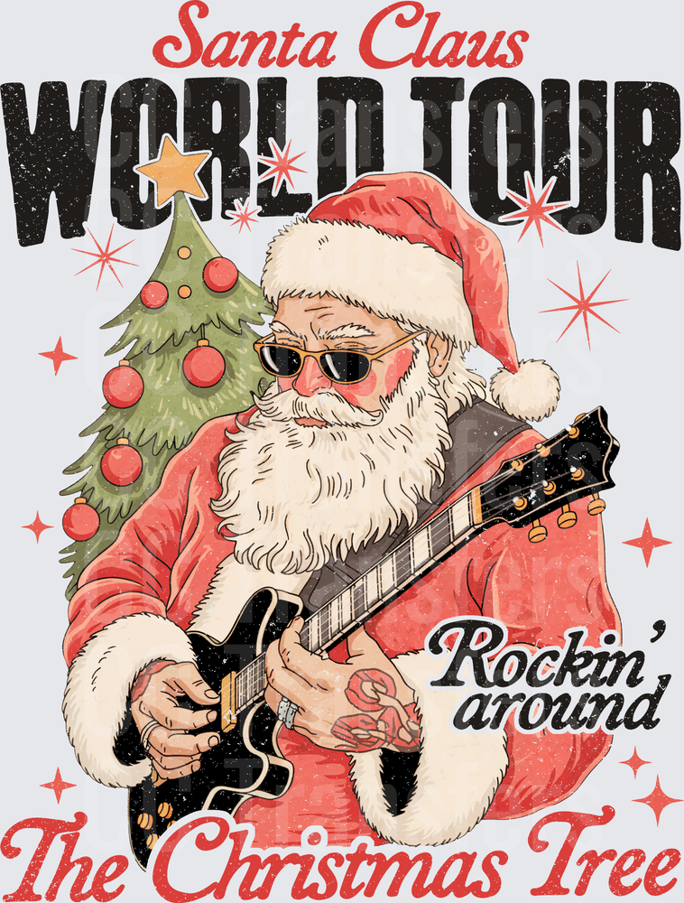 Santa Claus World Tour Rockin Around The Christmas Tree (DTF)