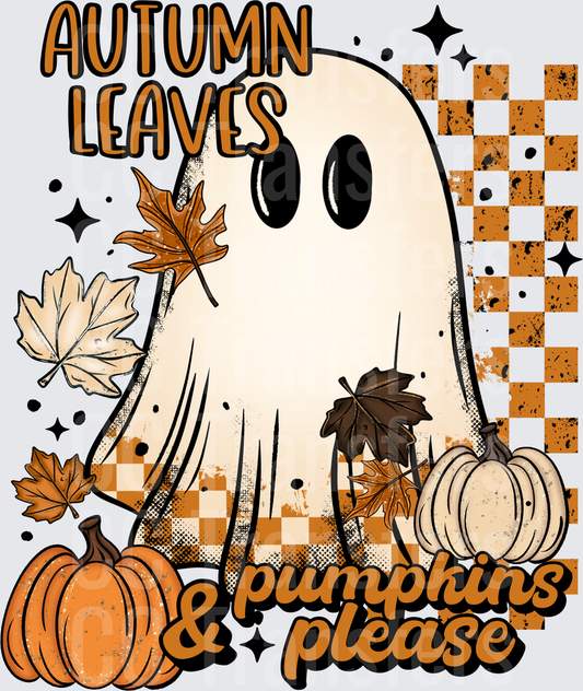 Autumn Leaves & Pumpkins Please Fall Ghost Halloween DTF