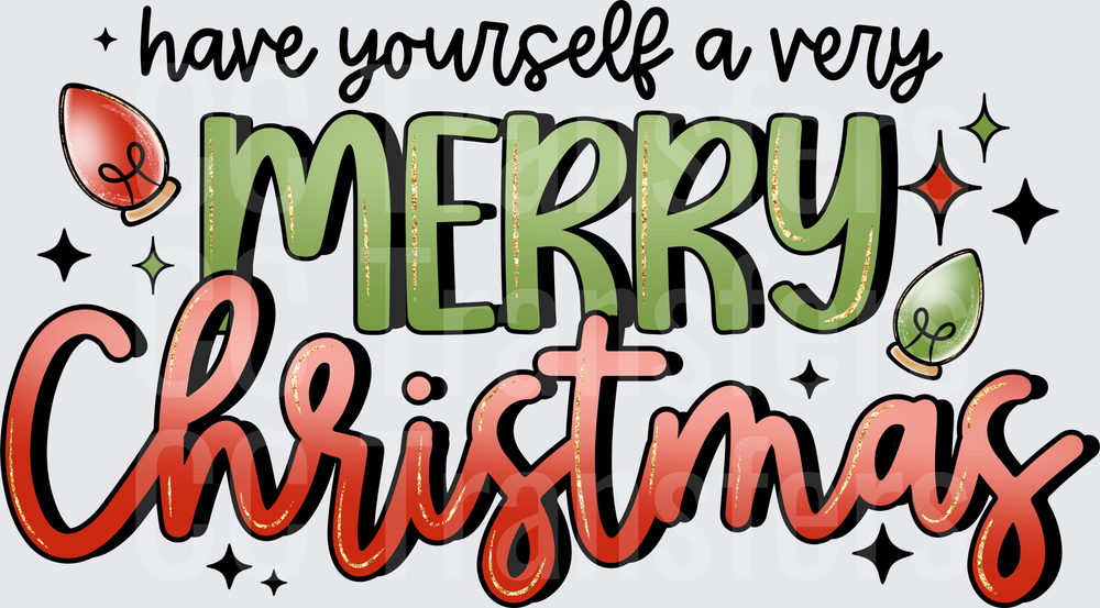 Have Yourself A Very Merry Christmas Lights (DTF)