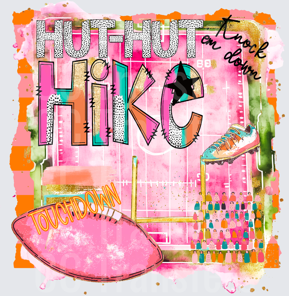Hut Hut Hike Touchdown Pink Football Field (DTF)
