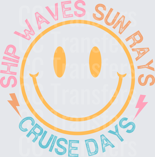Ship Waves Sun Rays Cruise Days Smiley Face (DTF)