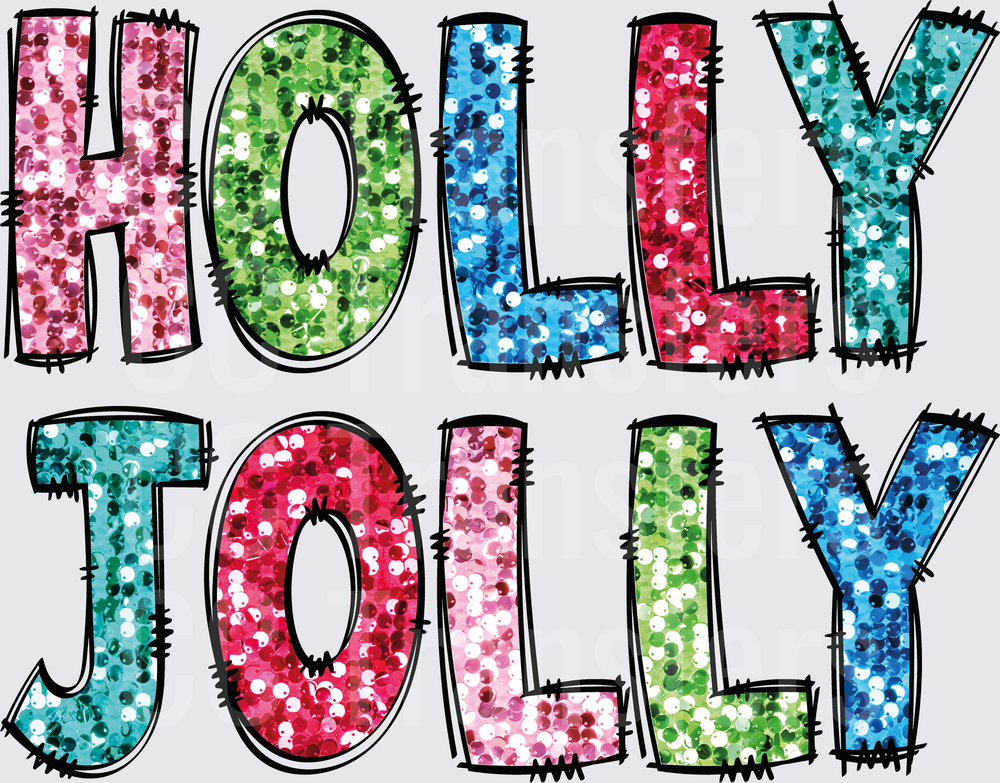 Holly Jolly Colorful Sequin Glitter Bold Letter Design (DTF)
