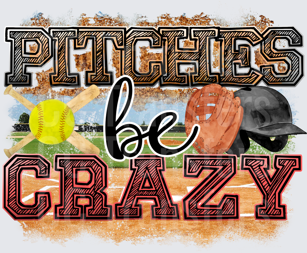 Pitchies Be Crazy Softball Field Bats Glove Helmet (DTF)