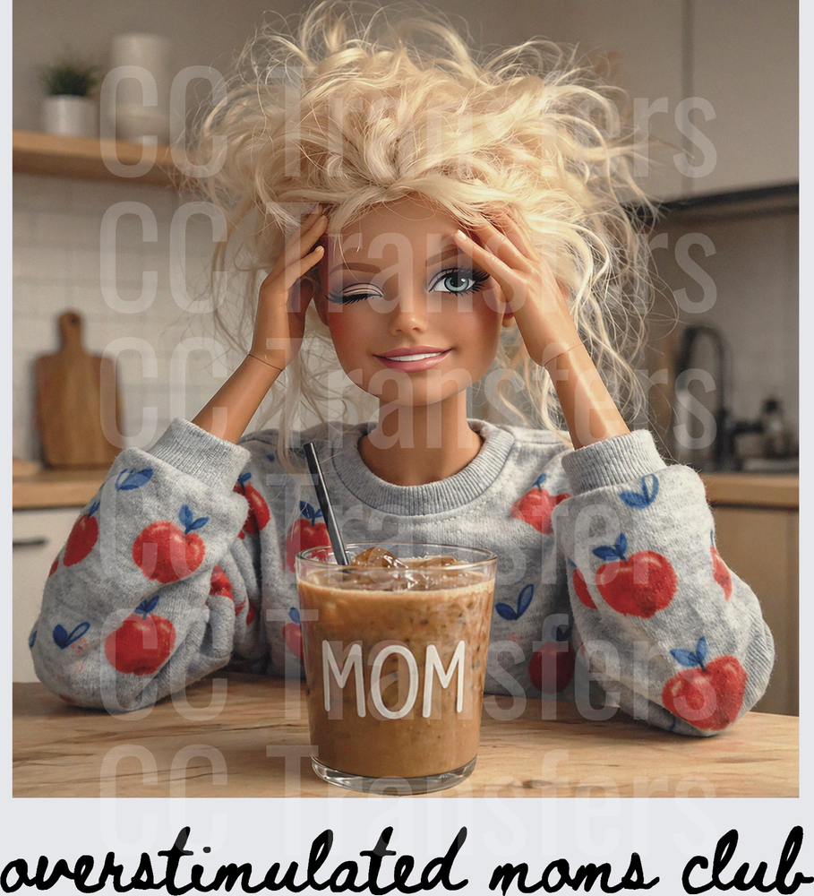 Overstimulated Moms Club Messy Hair Iced Coffee (DTF)