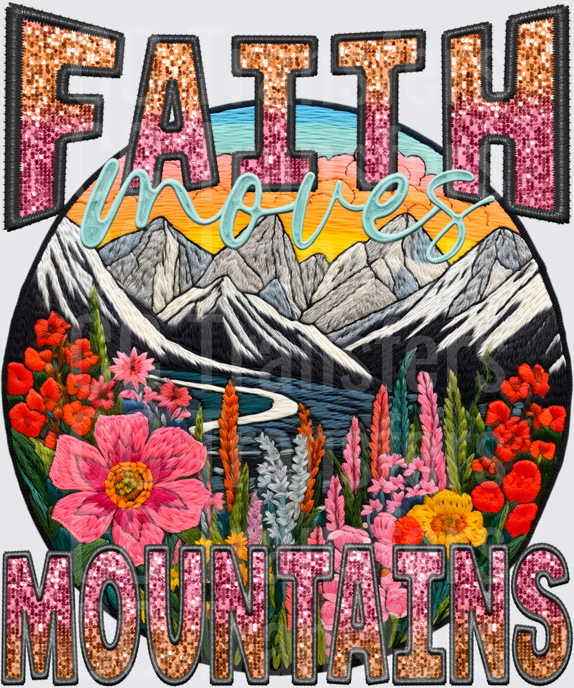 Faith Moves Mountains Embroidery Patch Glitter Design (DTF)