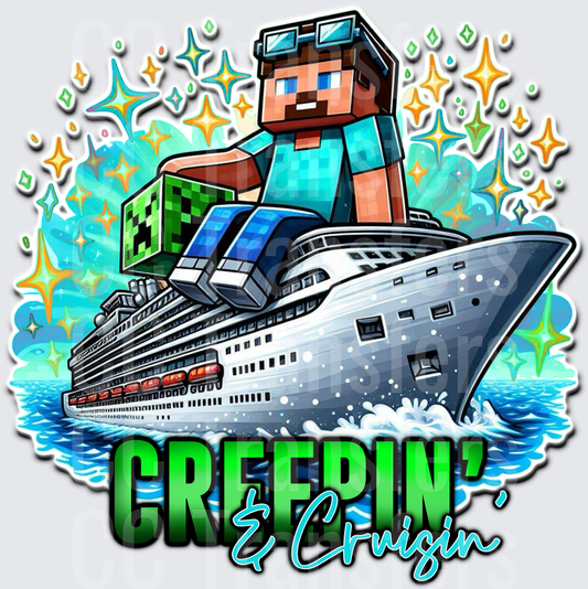 Creepin' & Cruisin' Blocky Gamer Cruise Ship (DTF)