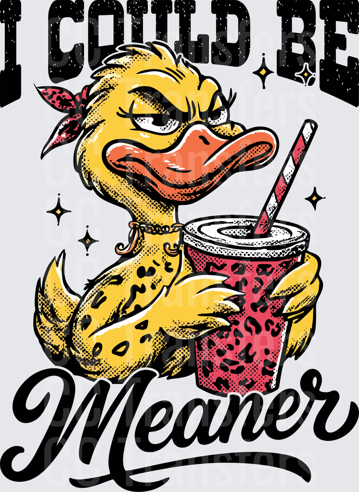 I Could Be Meaner Grumpy Duck Leopard Cup (DTF)