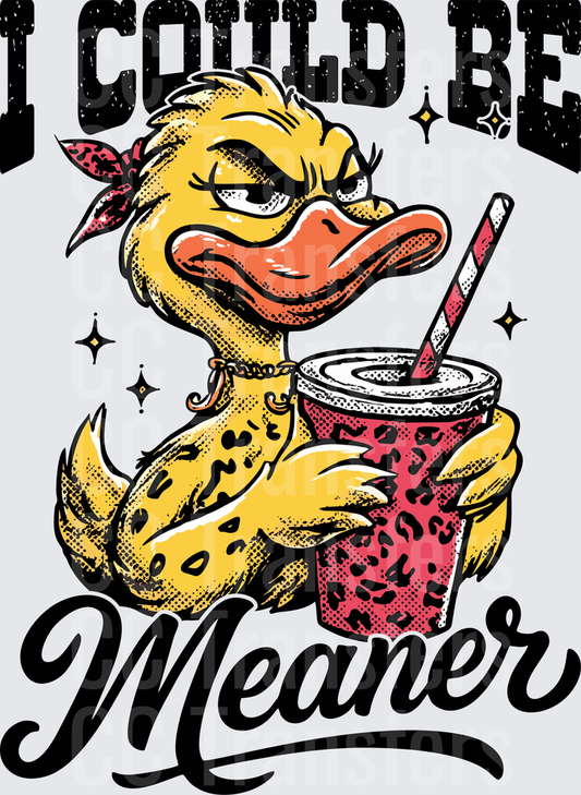 I Could Be Meaner Grumpy Duck Leopard Cup (DTF)