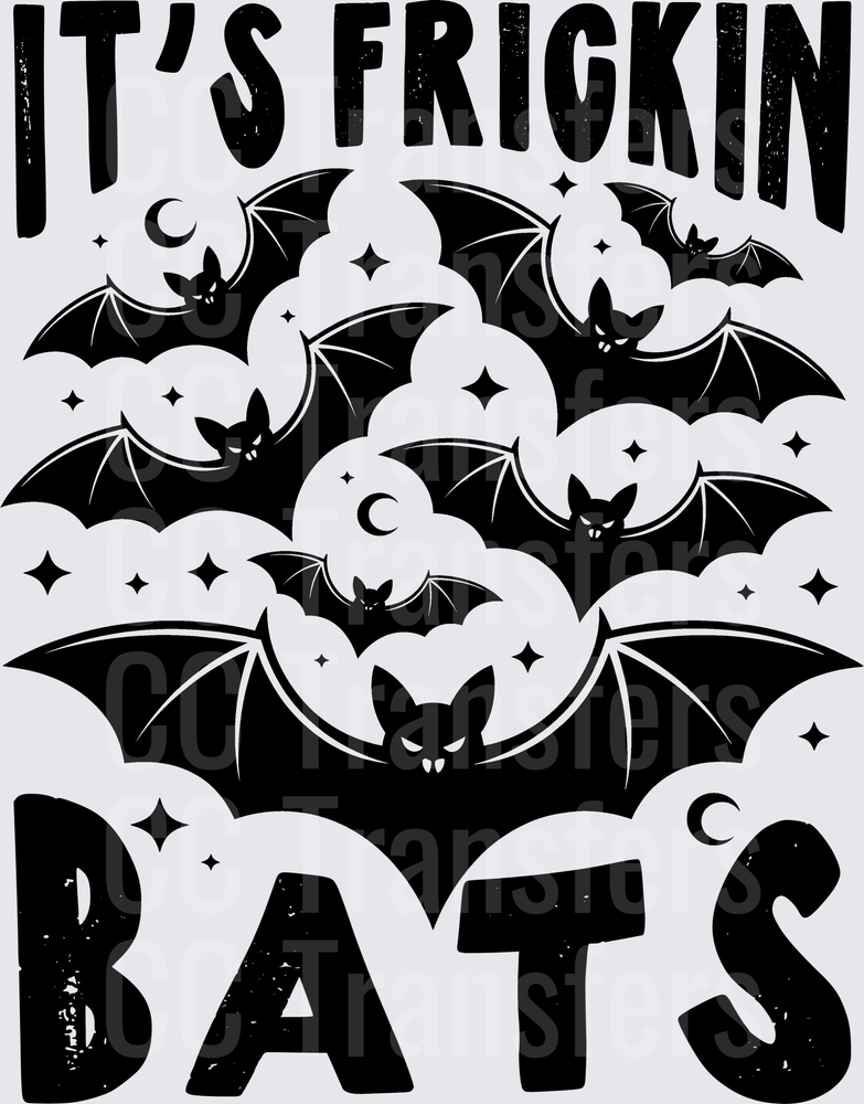 It's Frickin Bats Halloween Gothic Flying Bats (DTF)