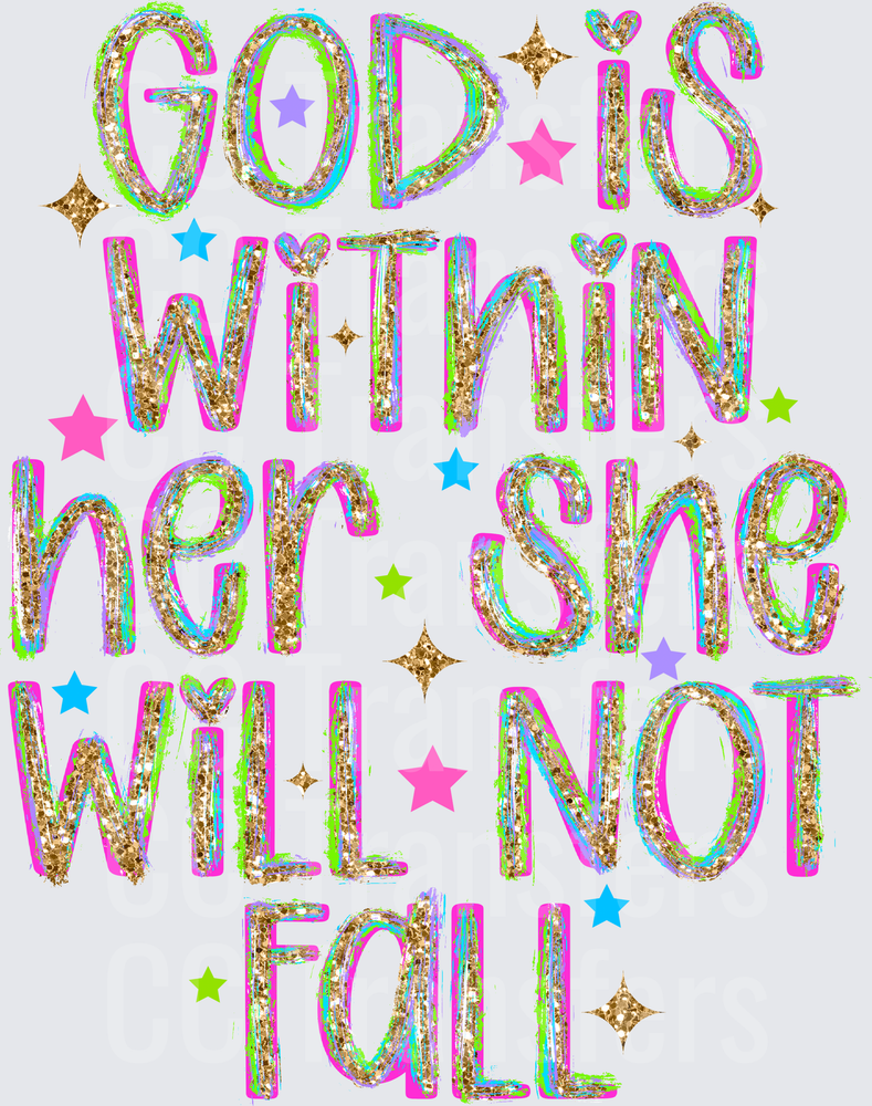 God Is Within Her She Will Not Fall Glitter Stars DTF