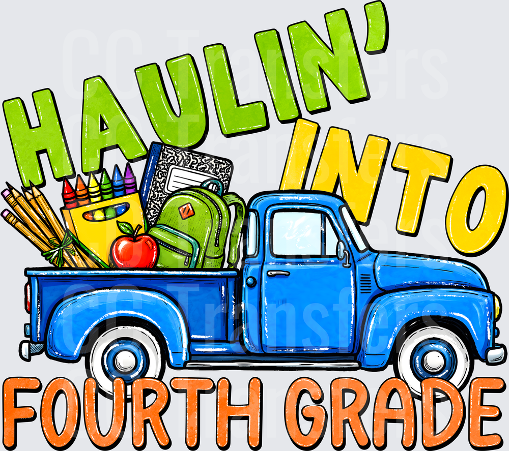 Haulin Into Fourth Grade Vintage Blue Truck School Supplies (DTF)