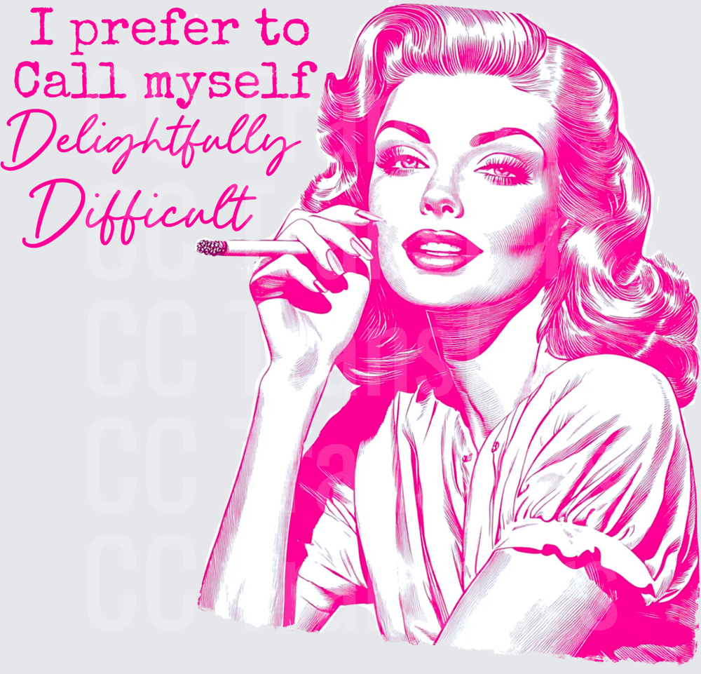 I Prefer To Call Myself Delightfully Difficult Retro Lady (DTF)