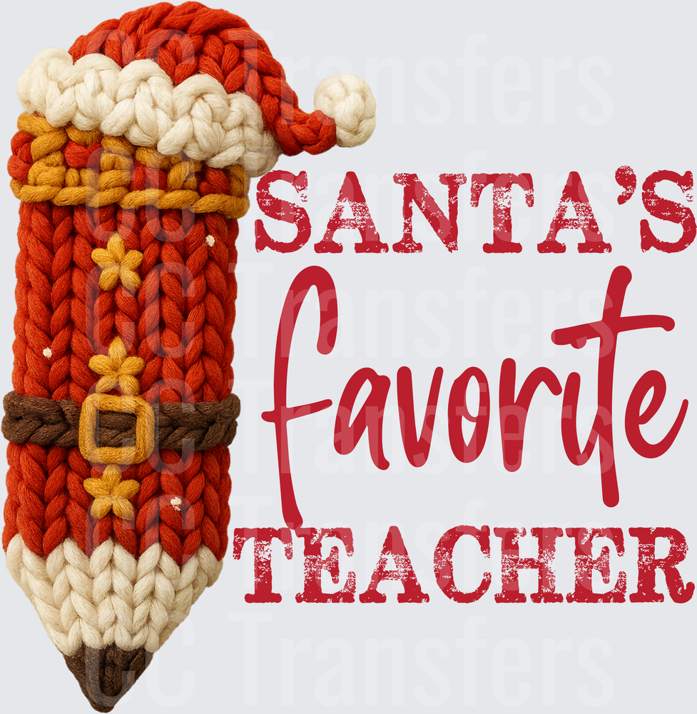 Santa's Favorite Teacher Knit Pencil Christmas (DTF)