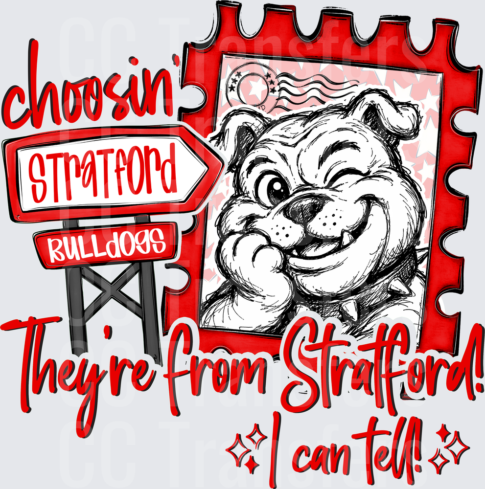 Choosin Stratford Bulldogs I Can Tell Bulldog Mascot DTF