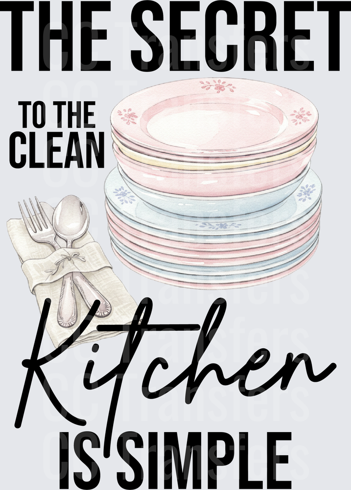 The Secret To The Clean Kitchen Is Simple (DTF)