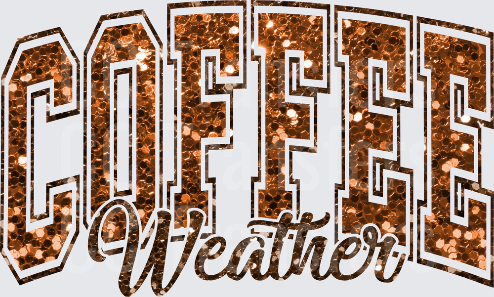 Coffee Weather Glitter Varsity Letter Design (DTF)