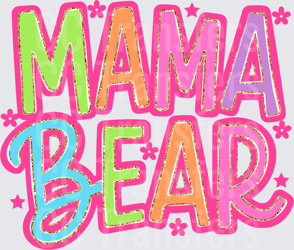 Mama Bear Colorful Glitter Bold Letters Floral (DTF)