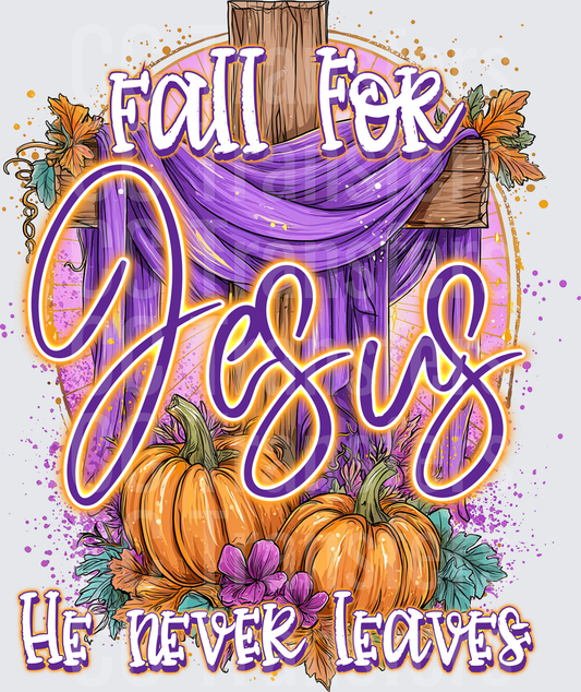 Fall For Jesus He Never Leaves Autumn Cross Pumpkins (DTF)