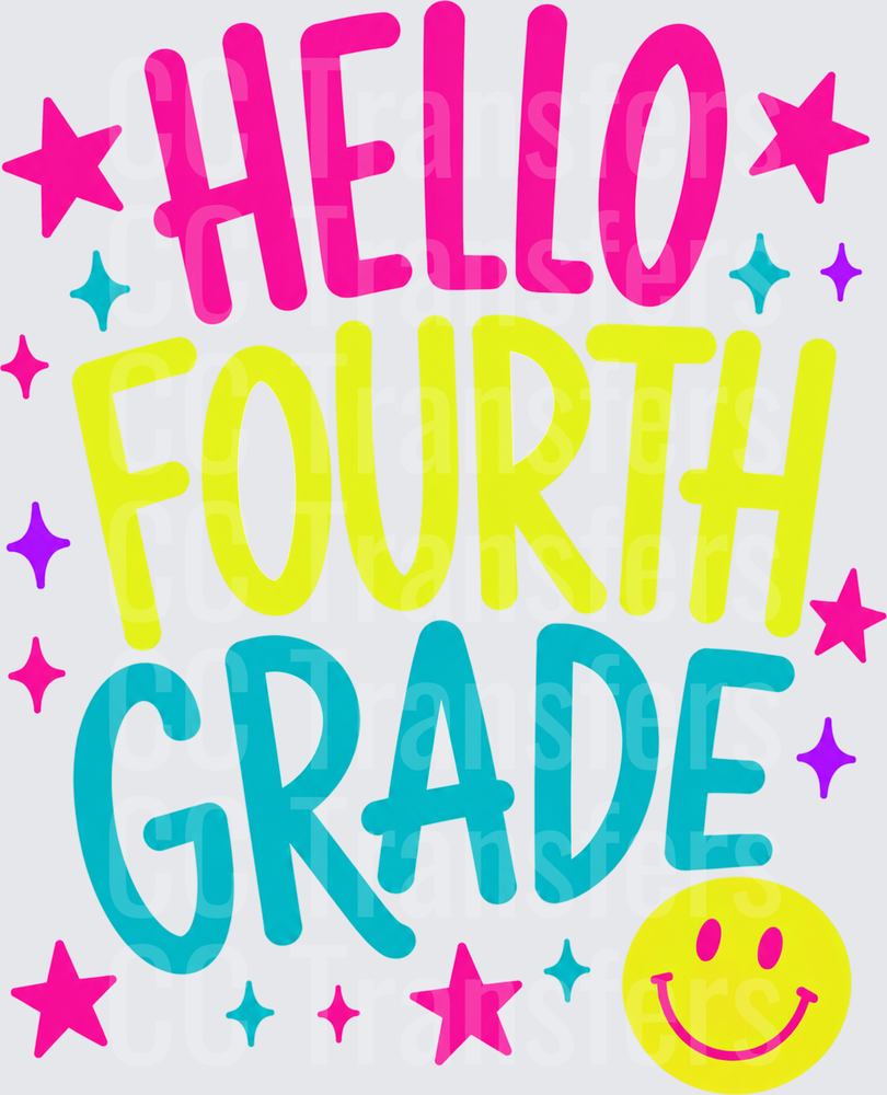 Hello Fourth Grade Colorful Stars Smiley Face (DTF)
