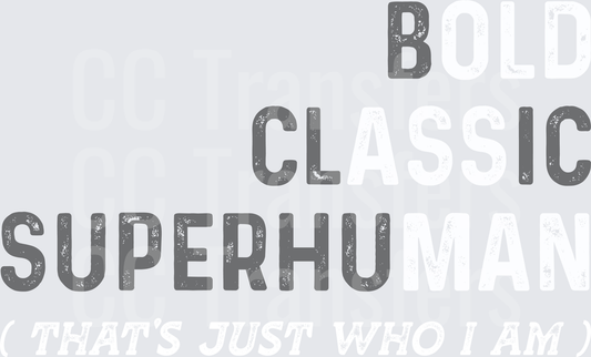 Classic Superhuman Distressed Bold Text (DTF)