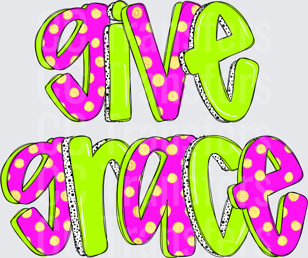 Give Grace Bold Polka Dot Neon Pink Lime Green Lettering (DTF)
