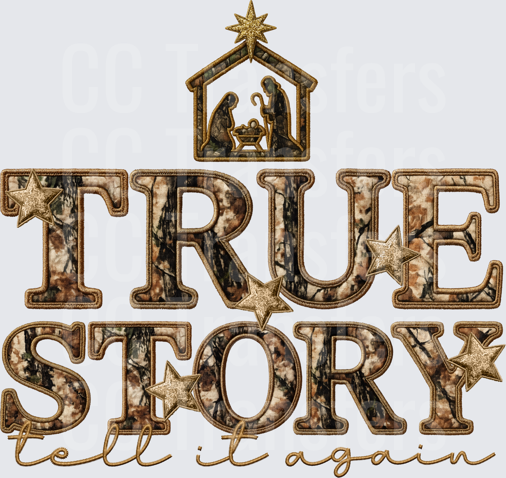 True Story Tell It Again Nativity Camo Christmas (DTF)