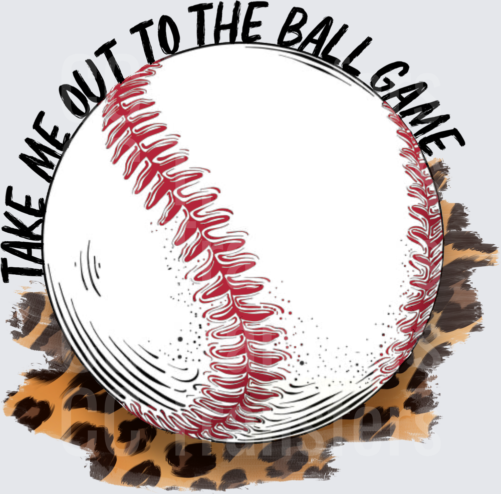 Take Me Out To The Ball Game Baseball Leopard (DTF)