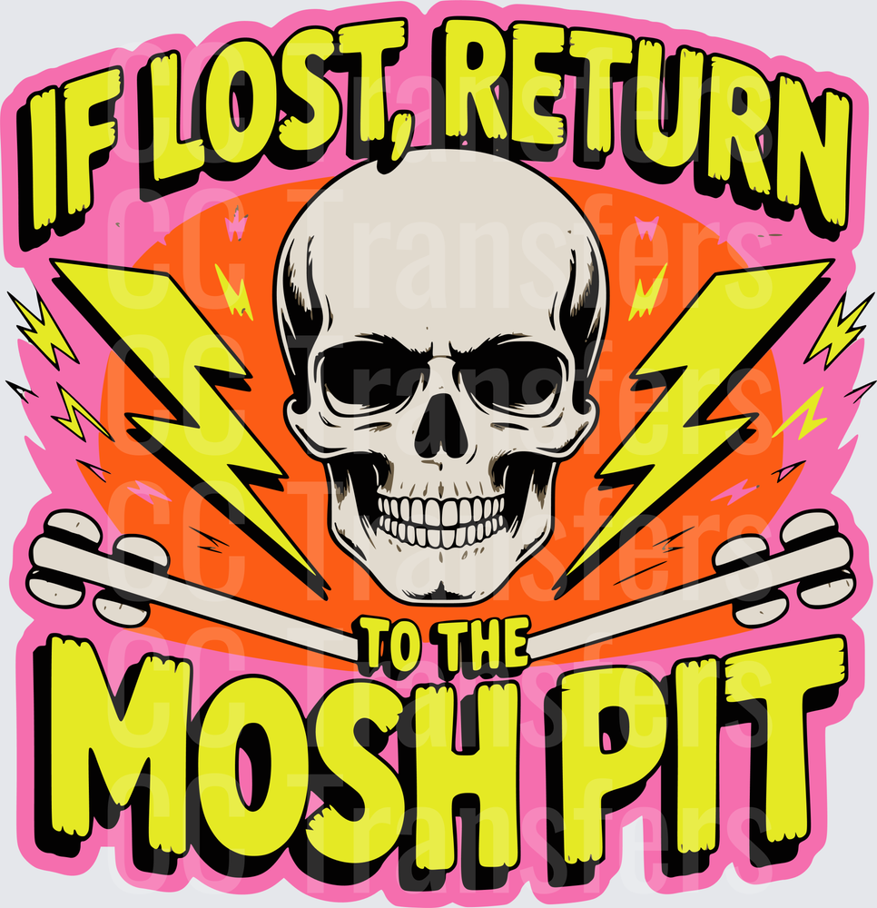 If Lost Return To The Mosh Pit Skull Lightning (DTF)