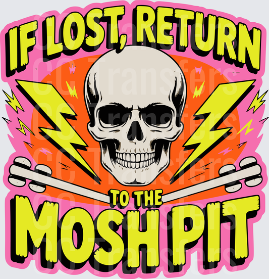If Lost Return To The Mosh Pit Skull Lightning (DTF)