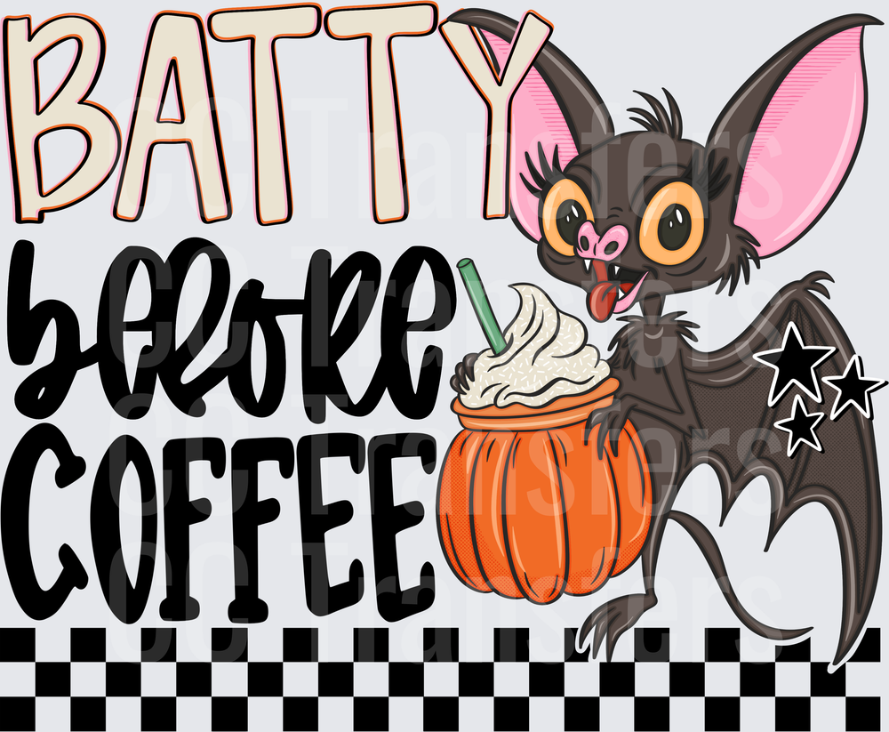 BATTY BEFORE COFFEE (DTF)